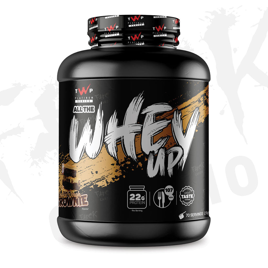 ALL THE WHEY UP